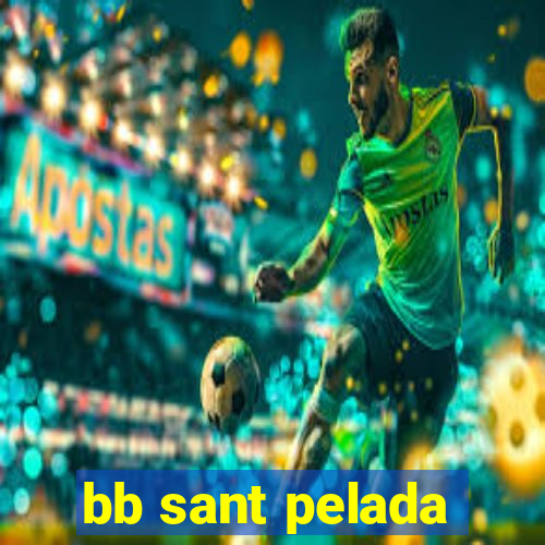 bb sant pelada