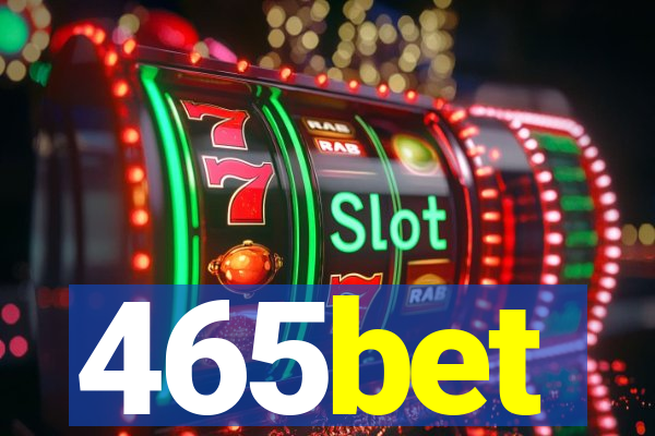 465bet