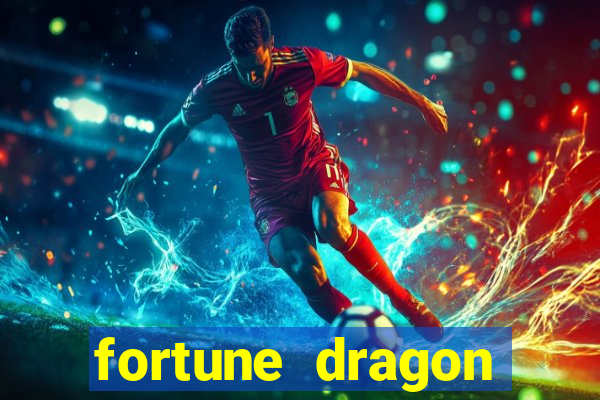 fortune dragon ganho certo