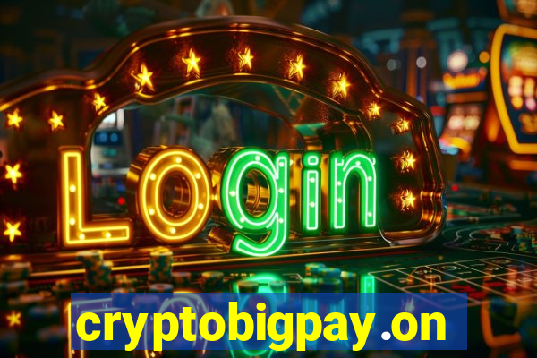 cryptobigpay.online