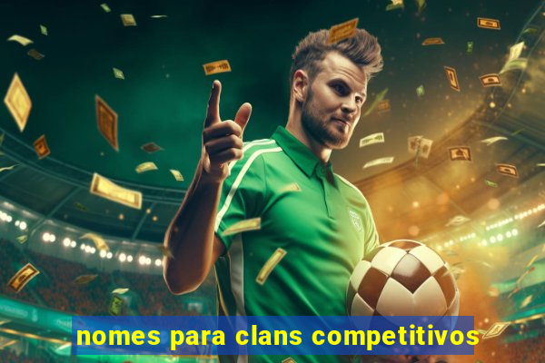 nomes para clans competitivos