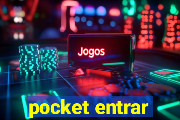 pocket entrar