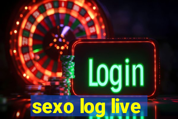 sexo log live