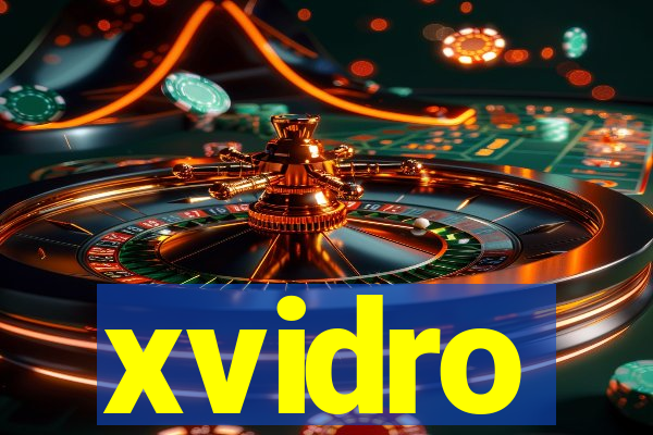 xvidro