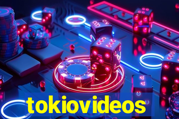 tokiovideos