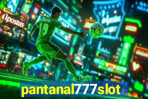 pantanal777slots.com