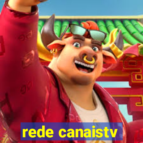 rede canaistv