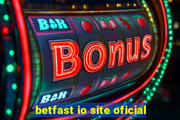 betfast io site oficial