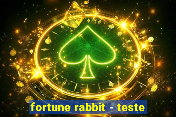 fortune rabbit - teste