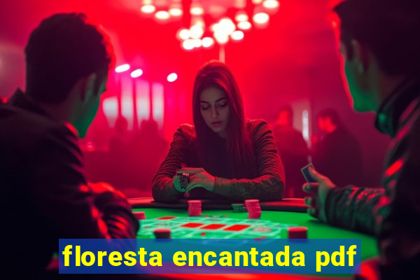 floresta encantada pdf