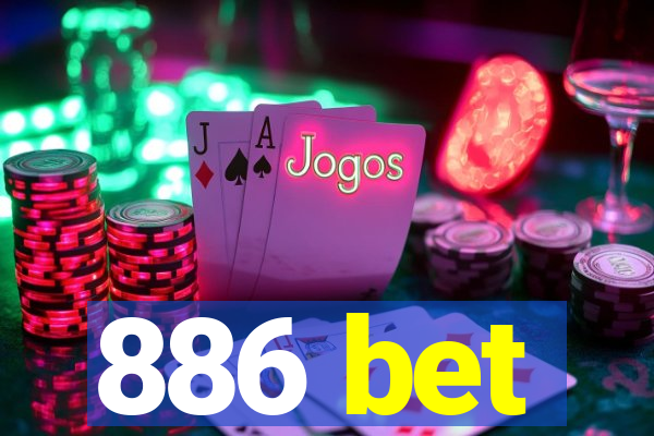 886 bet