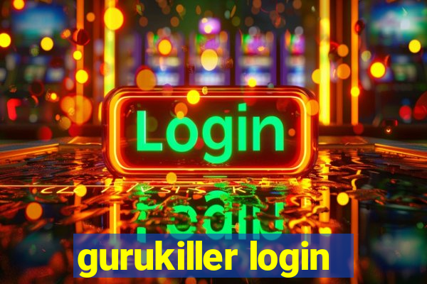 gurukiller login