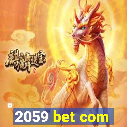 2059 bet com