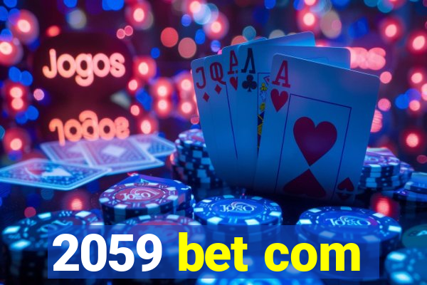 2059 bet com