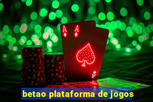 betao plataforma de jogos