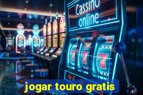 jogar touro gratis