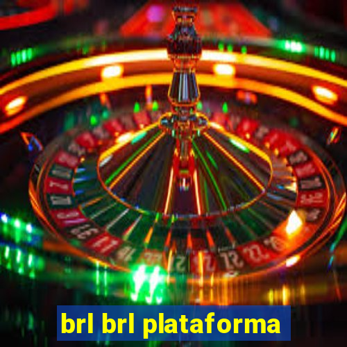 brl brl plataforma