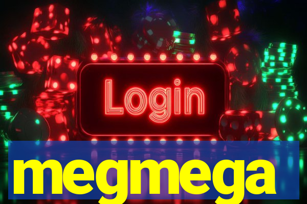 megmega