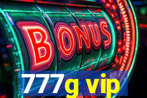 777g vip