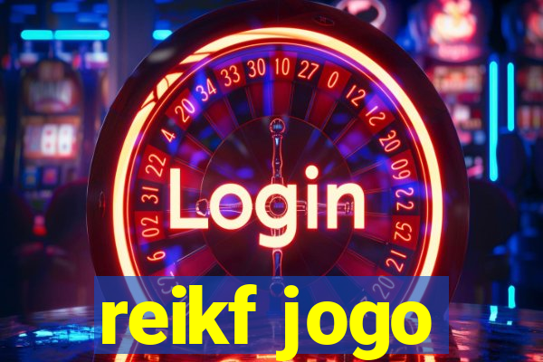 reikf jogo