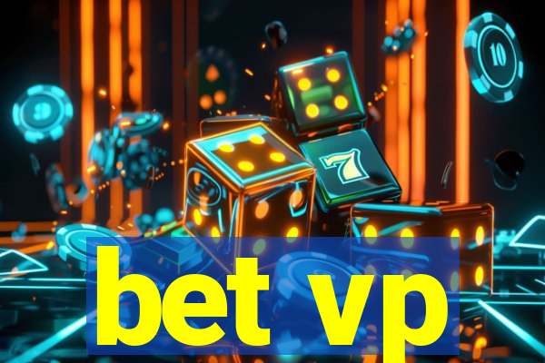 bet vp