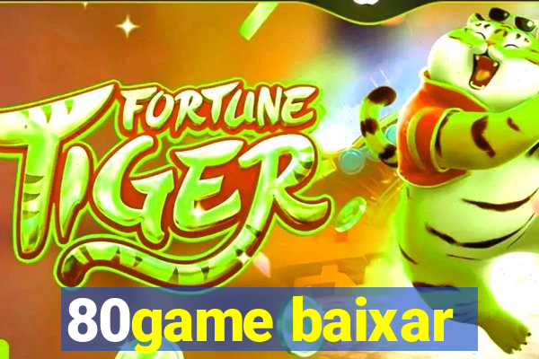 80game baixar