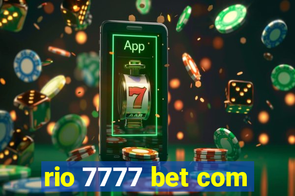 rio 7777 bet com