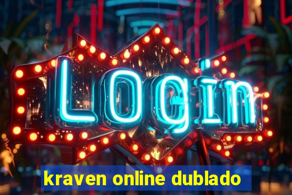 kraven online dublado