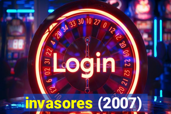 invasores (2007)