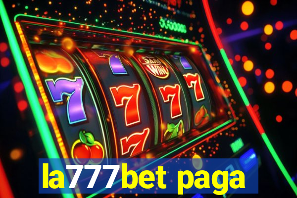 la777bet paga