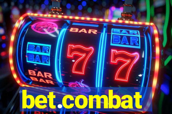 bet.combat