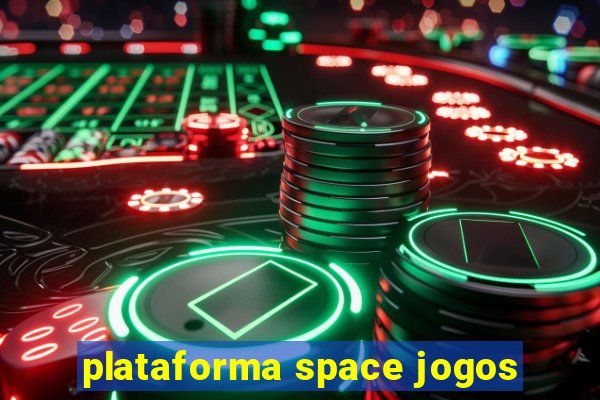 plataforma space jogos