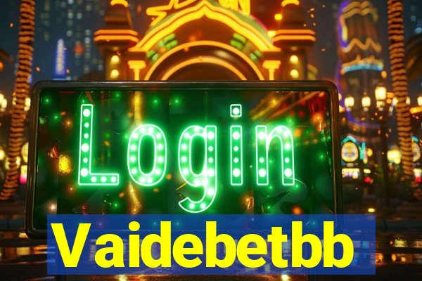 Vaidebetbb