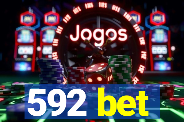 592 bet