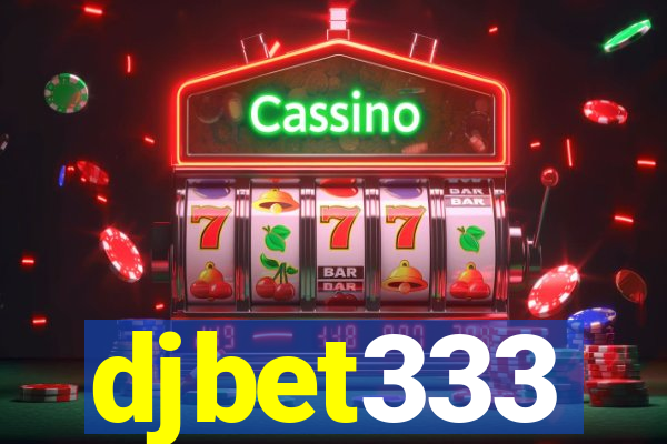 djbet333