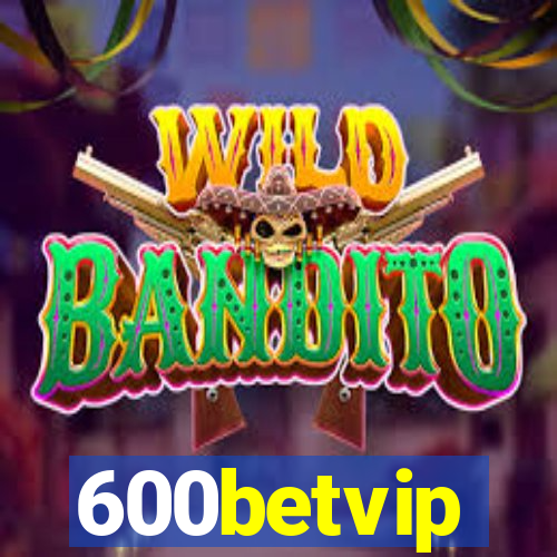 600betvip