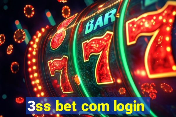 3ss bet com login