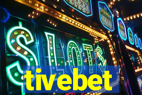 tivebet