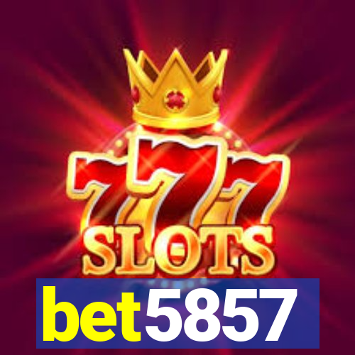 bet5857