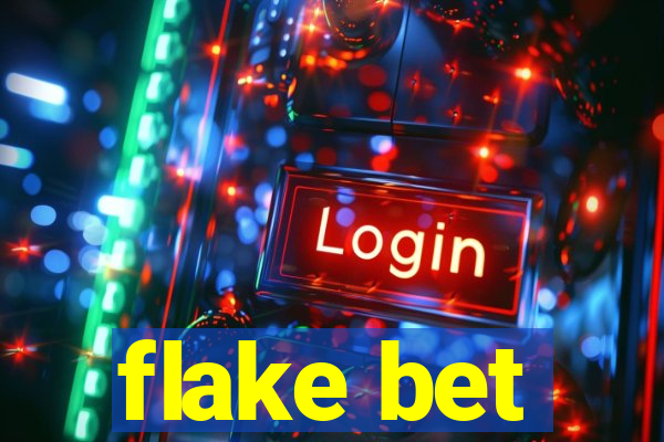 flake bet