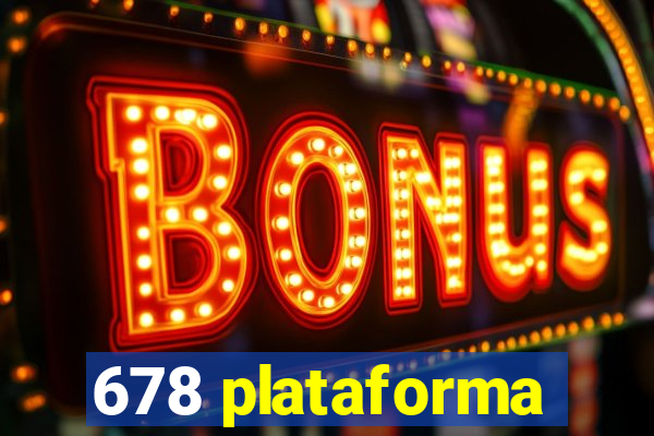 678 plataforma