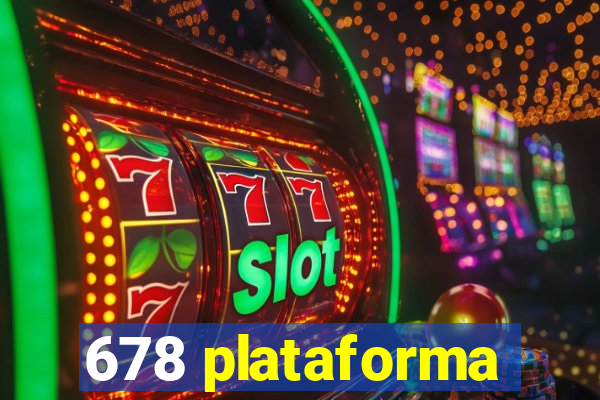 678 plataforma