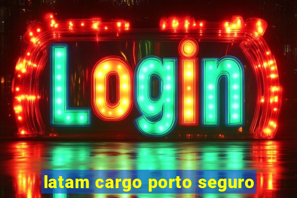 latam cargo porto seguro