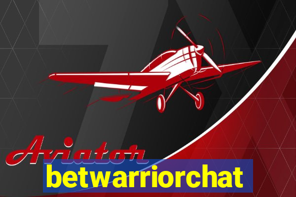 betwarriorchat