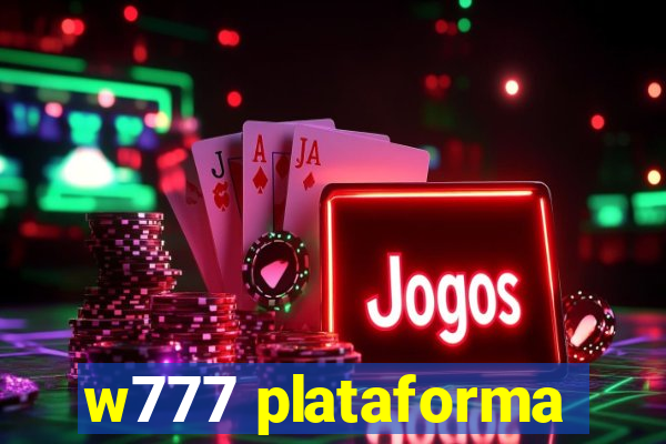 w777 plataforma