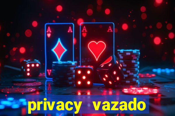 privacy vazado belle belinha