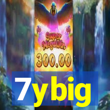 7ybig