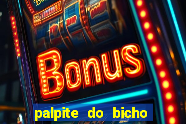 palpite do bicho deu no poste