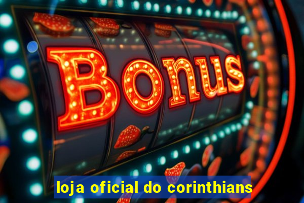 loja oficial do corinthians