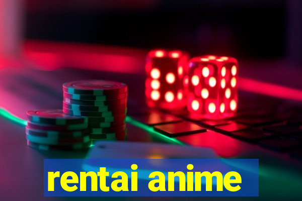 rentai anime